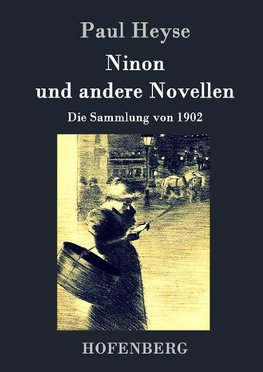 Ninon und andere Novellen