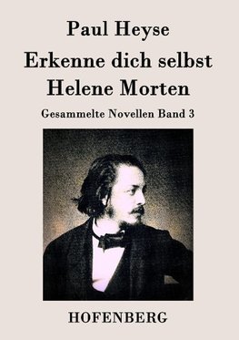 Erkenne dich selbst / Helene Morten