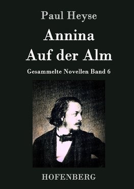 Annina / Auf der Alm