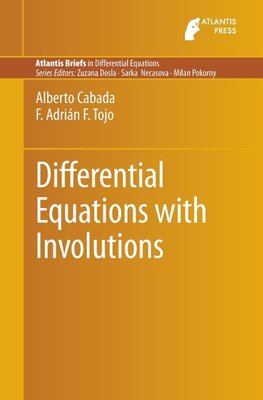 Differential Equations with Involutions