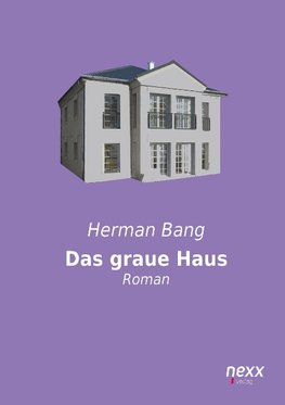 Das graue Haus