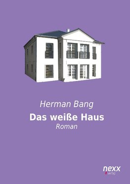 Das weiße Haus