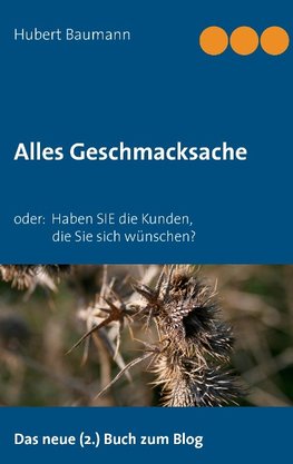 Alles Geschmacksache