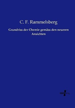 Grundriss der Chemie gemäss den neueren Ansichten