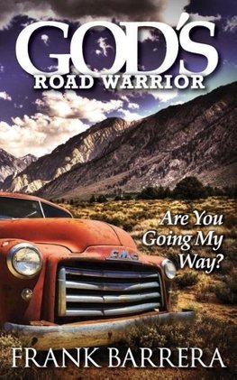 God's Road Warrior