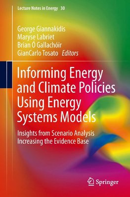 Informing Energy and Climate Policies using Energy Systems Models