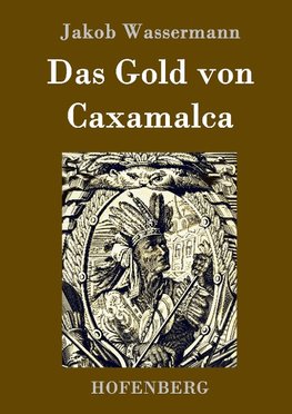 Das Gold von Caxamalca