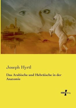 Das Arabische und Hebräische in der Anatomie