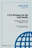 Stuart, D: US Strategy for the Asia-Pacific