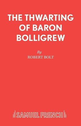 The Thwarting of Baron Bolligrew