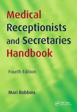 Medical Receptionists and Secretaries Handbook