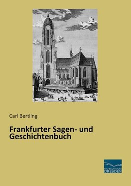 Frankfurter Sagen- und Geschichtenbuch