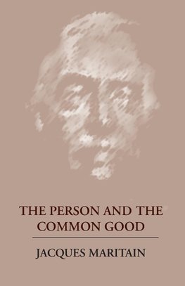 PERSON & THE COMMON GOOD