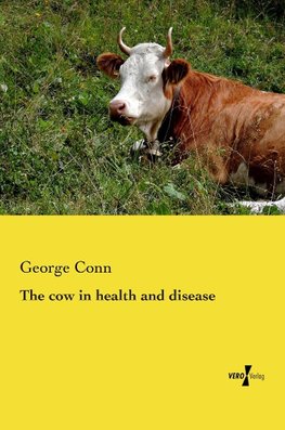 The cow in health and disease