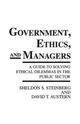 Government, Ethics, and Managers