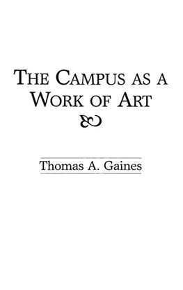 The Campus as a Work of Art