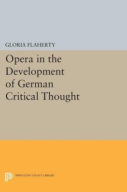 Opera in the Development of German Critical Thought