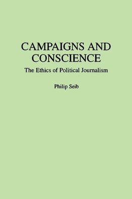 Campaigns and Conscience