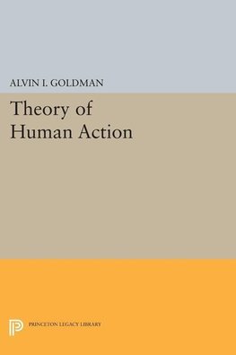 Theory of Human Action