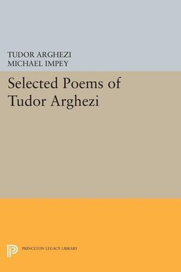 Selected Poems of Tudor Arghezi