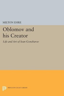 Oblomov and his Creator