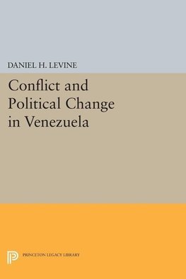 Conflict and Political Change in Venezuela