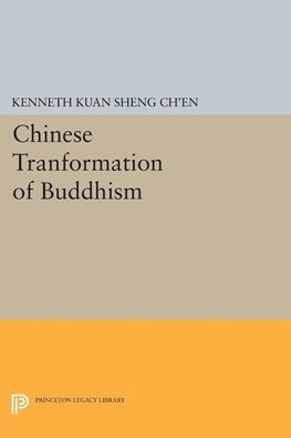 Chinese Tranformation of Buddhism