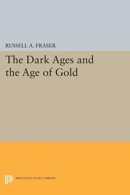 The Dark Ages and the Age of Gold