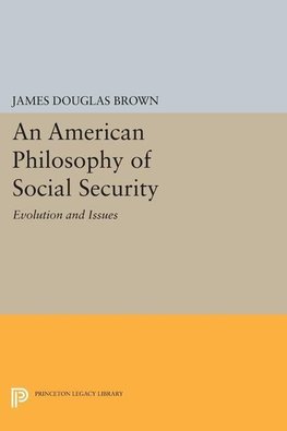 An American Philosophy of Social Security