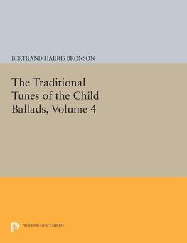 The Traditional Tunes of the Child Ballads, Volume 4