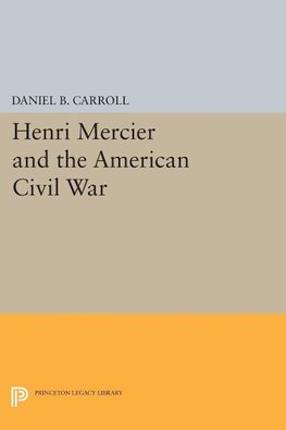 Henri Mercier and the American Civil War