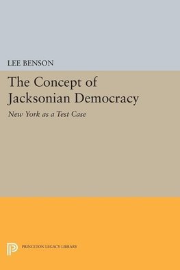 The Concept of Jacksonian Democracy