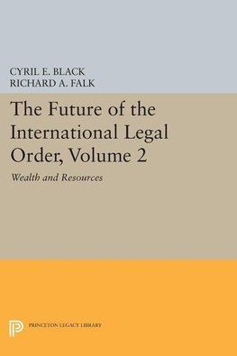 The Future of the International Legal Order, Volume 2