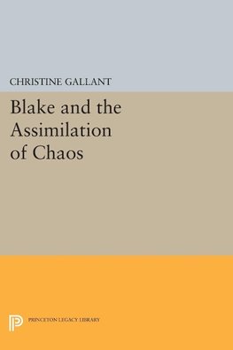 Blake and the Assimilation of Chaos