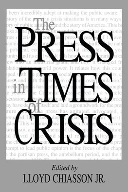 The Press in Times of Crisis