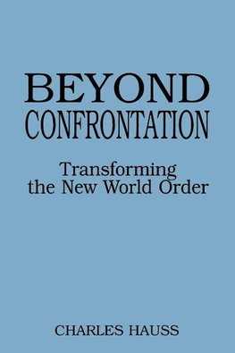 Beyond Confrontation