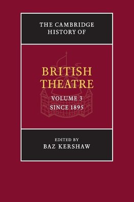 The Cambridge History of British Theatre