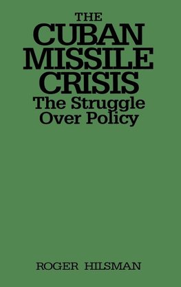 The Cuban Missile Crisis