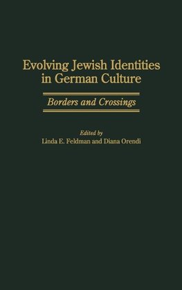 Evolving Jewish Identities in German Culture