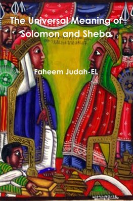 The Universal Meaning of Solomon and Sheba