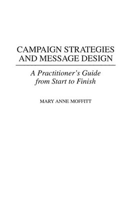 Campaign Strategies and Message Design