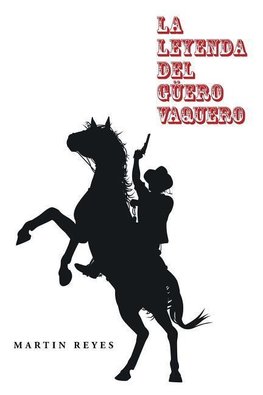 La leyenda del güero vaquero