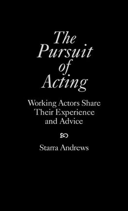 The Pursuit of Acting