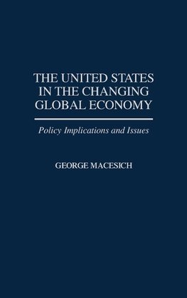 The United States in the Changing Global Economy