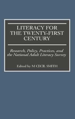 Literacy for the Twenty-First Century