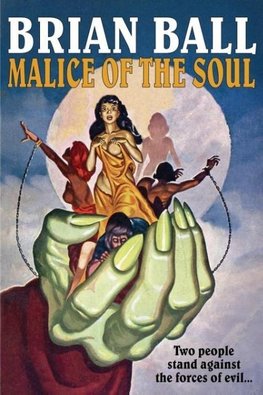 Malice of the Soul