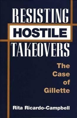 Resisting Hostile Takeovers