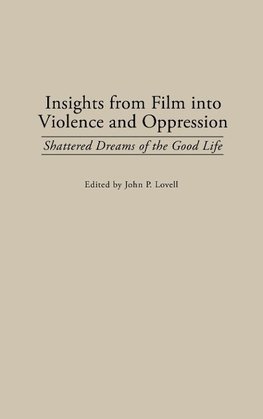 Insights from Film Into Violence and Oppression