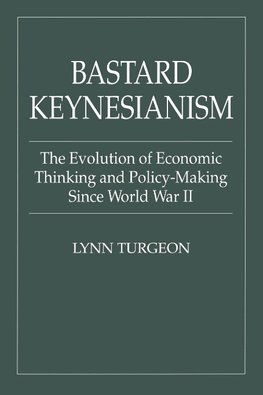 Bastard Keynesianism