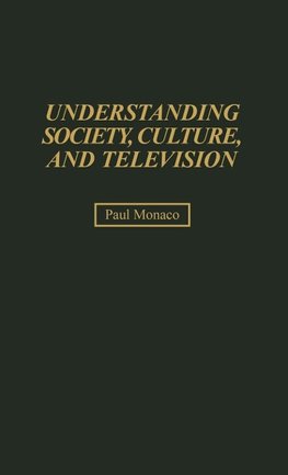 Understanding Society, Culture, and Television